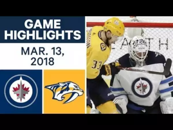 Video: NHL Game Highlights - Jets vs Predators March 13th 2018 HD